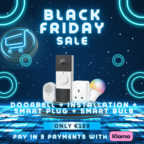 Dublin only! Black Friday Doorbell offer! + Free Bonus Smart Plug + Smart light!